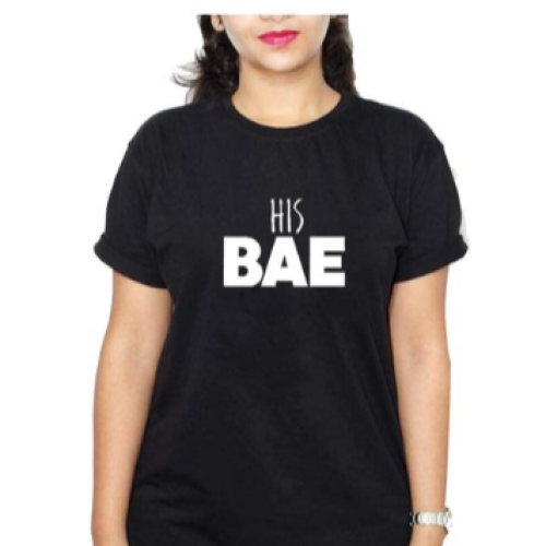 HIS BAE Women T-Shirt - Black L, M, S, XL, XXL Each